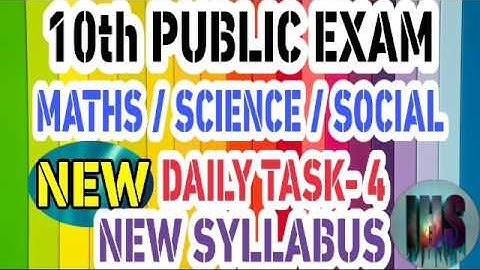 10th PUBLIC EXAM// MATHS/ SCIENCE/ SOCIAL  // NEW DAILY TASK-- 4 NEW SYLLABUS FOR EM AND TM
