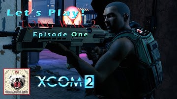 Long War 2 - XCOM 2 S01E01 - A Different Gatecrasher! - Let