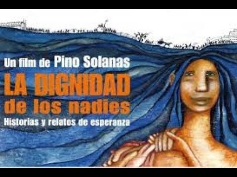 La Dignidad de los Nadies Pino Solanas - YouTube