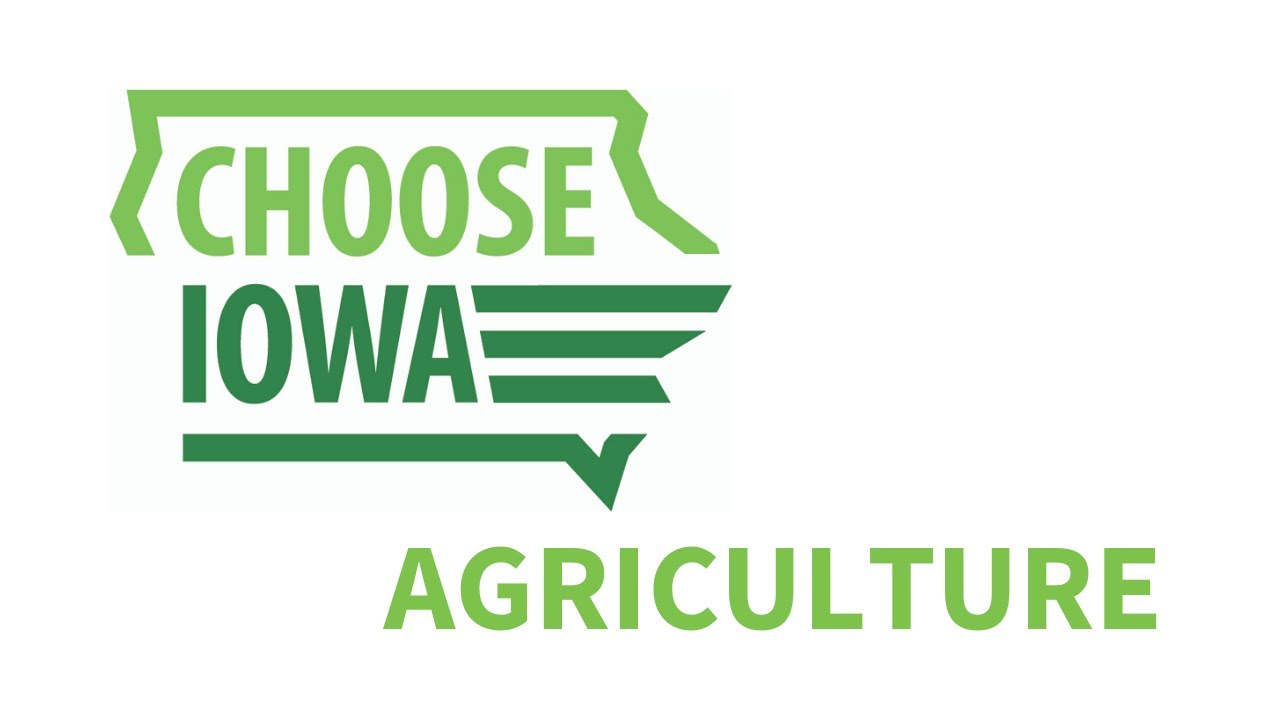 Choose Iowa Agriculture YouTube