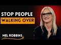 Respect Yourself First | Stop People Walking Over You