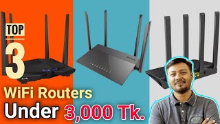 TOP-3 WiFi Routers bellow 3000 taka | Budget Dual Band Gigabit Wifi Routers, 2021 | TSP