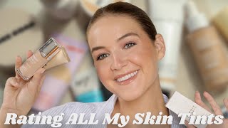 Rating EVERY SINGLE Skin Tint I Own