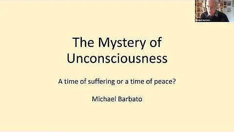 The Mystery of Unconsciousness   Michael Barbato