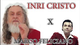 INRI CRISTO x Marco Feliciano