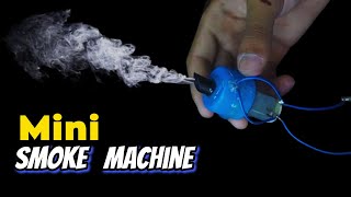 How to make mini smoke machine At Home