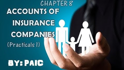 Accounts of Insurance Companies Practicals 1 - Corporate Accounts B.com -1(semester 2)