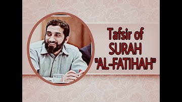 Surah AL-FATIHAH part 2 by Ustadh Nouman Ali khan