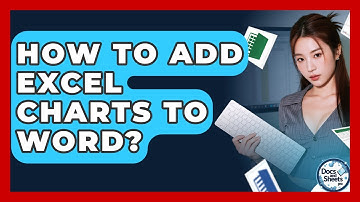 How To Add Excel Charts To Word? - Docs and Sheets Pro
