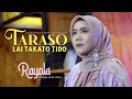 Rayola - Taraso Lai Takato Tido (Official Music Video)