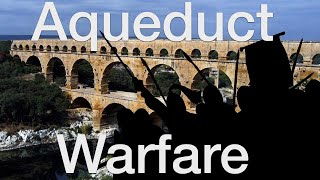 Aqueduct Warfare in the Early Middle Ages