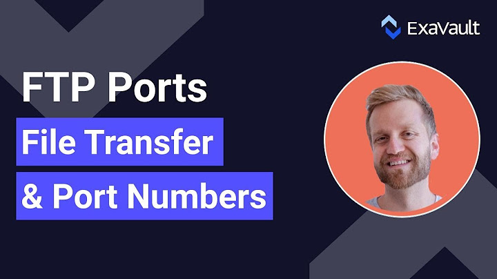 Understanding FTP Ports: File Transfer & Port Numbers