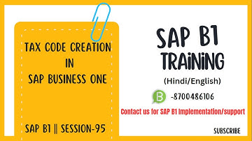 Tax Code IGST, CGST & SGST in SAP Business One || S-95