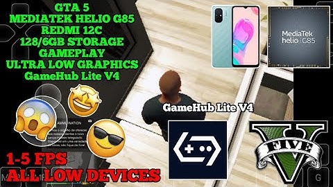(Finally) GTA 5 LITE (45GB) - GameHub Lite V4 | Mediatek Helio G85 - Low Graphics (TESTING)