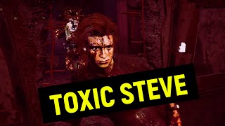 Toxic Steve Can't Be Stopped