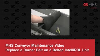 MHS Conveyor Corp._ IntelliROL Carrier Belt Replacement