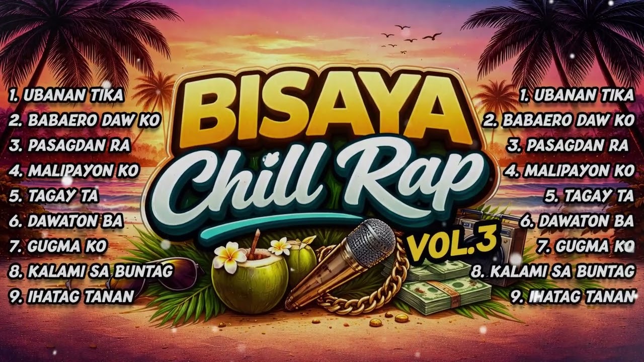 Bisaya Chill Rap Vol. 3 | Бисайя Чилл Рэп Музыка 2026