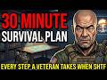 What Veterans Do in the 30 Minutes Before an Evacuation Order