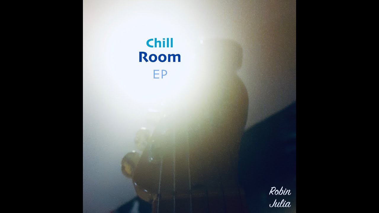 Watch Robin Julia - Chill Room EP on YouTube Watch Robin Julia - Chill Room EP on YouTube