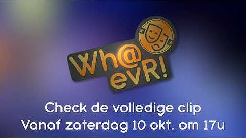Benieuwd naar de Wh@evR!-videoclip?