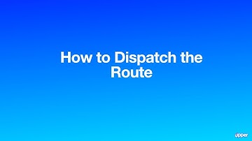How to Dispatch the Route to Drivers
