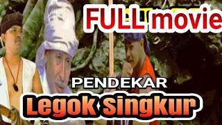 FILM LAWAS YANG MUNGKIN JARANG ORANG TONTON, PENDEKAR LEGOK SINGKUR #filmsilatindonesia #filmlawas