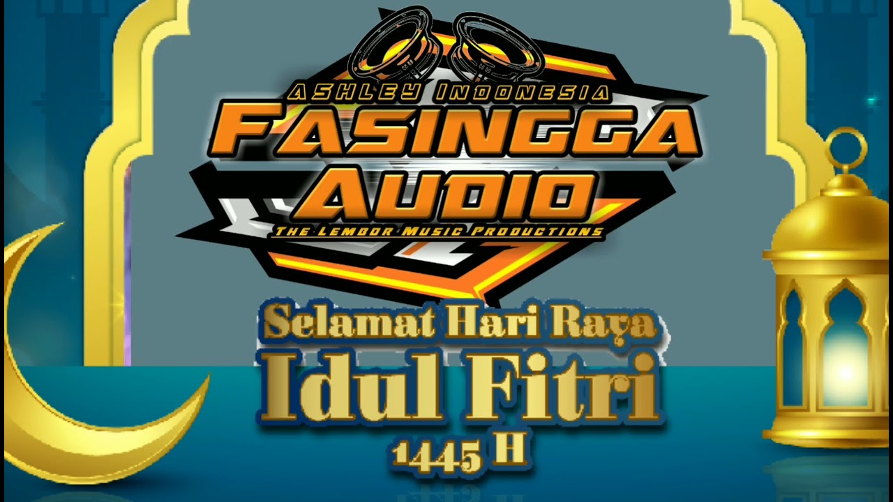 DJ.Takbiran 2024 .1445.H The Fasingga Audio Sound System..🔊🔊🔊🔊 Full Bassss.