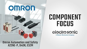 Component Focus: Omron Automation Harsh Environment Safety Sensors & Switches