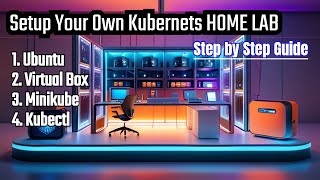Build Kubernetes Home Lab on Ubuntu VM using Minikube | Step by Step guide