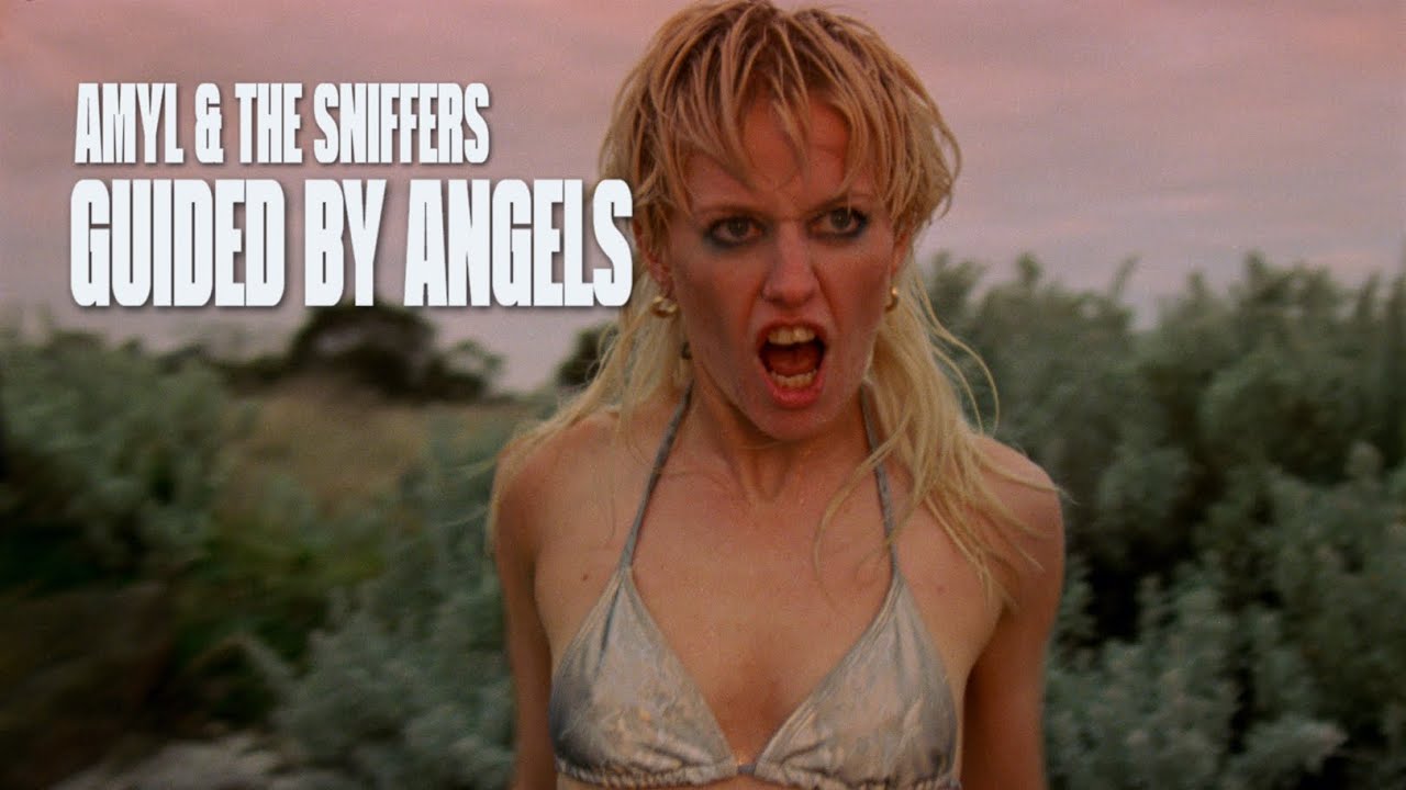 Amyl and The Sniffers   Guided By Angels