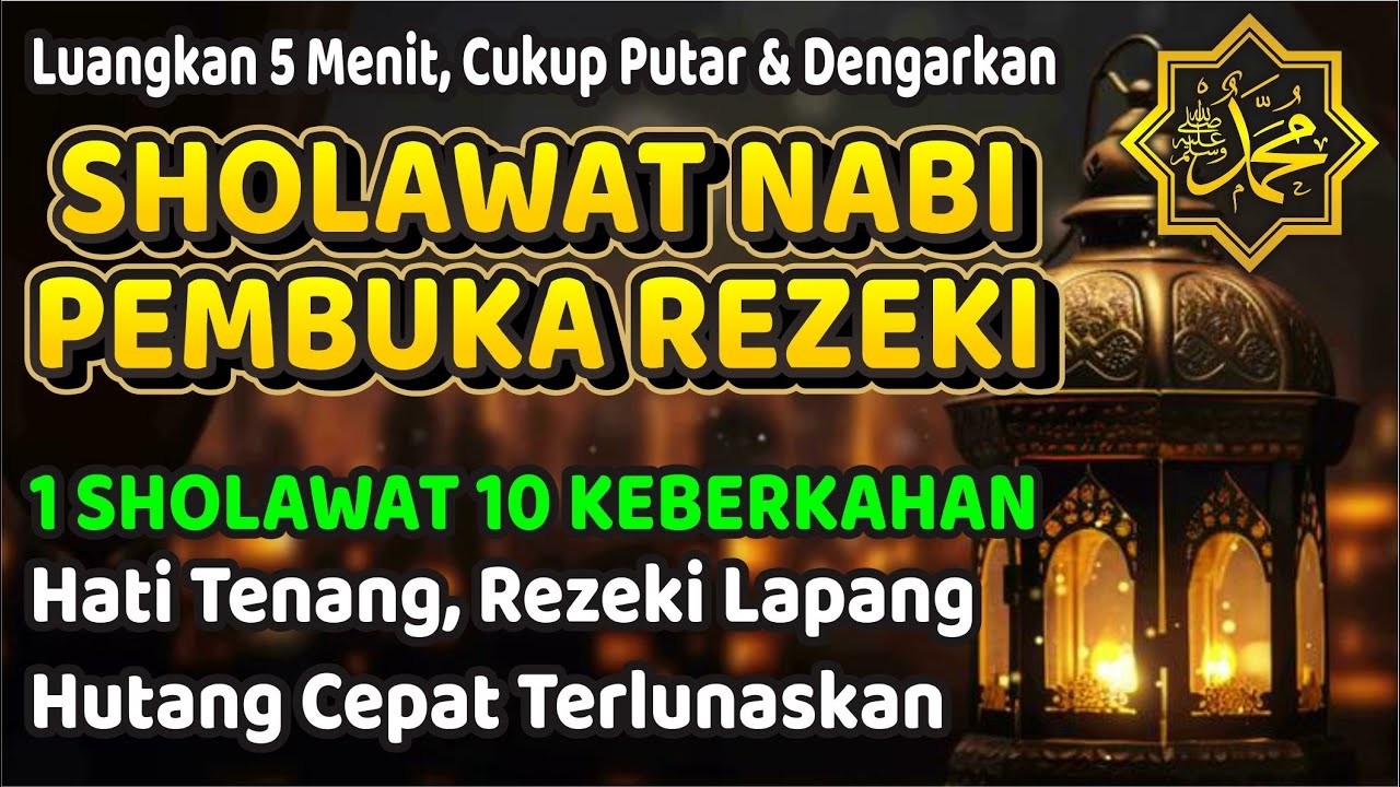 SHOLAWAT JIBRIL PEMBUKA PINTU REZEKI, LUANGKAN 5 MENIT! Rezeki Datang Dari Segala Penjuru!