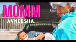 avneesha. - MOMM (Official Video)