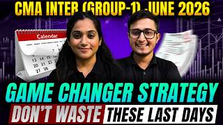 Last 30 Days Strategy For CMA Inter (Group-1) June 2026🔥 | CMA Saarthi