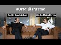 Konumuz orta yz germe  clinic arts uzmanlar op dr metin kerem ve op dr burak alhan anlatyor