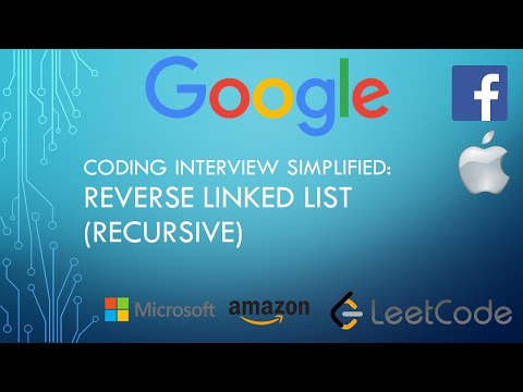 Coding Interview Tutorial 13: Reverse Linked List (Recursive) [LeetCode]