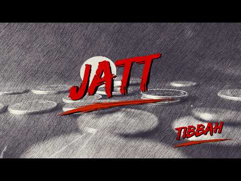 Tibbah - Jatt