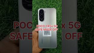 How To Remove Safemode From POCO C85X 5G ⚡ How To Remove Google Account From POCO C85X 5G 🔥🔥 #viral