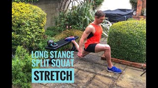 Long split squat stretch