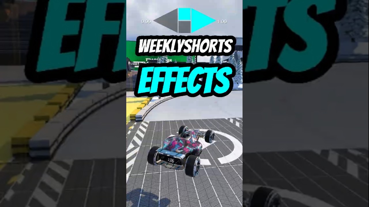 EFFECTS - Trackmania Weekly Shorts - 11.996 - Top 13 