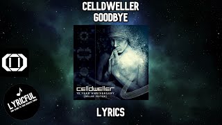 Celldweller - Goodbye | Lyrics