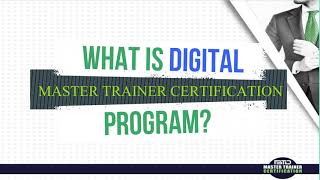 Digital Master Trainer Certification Program