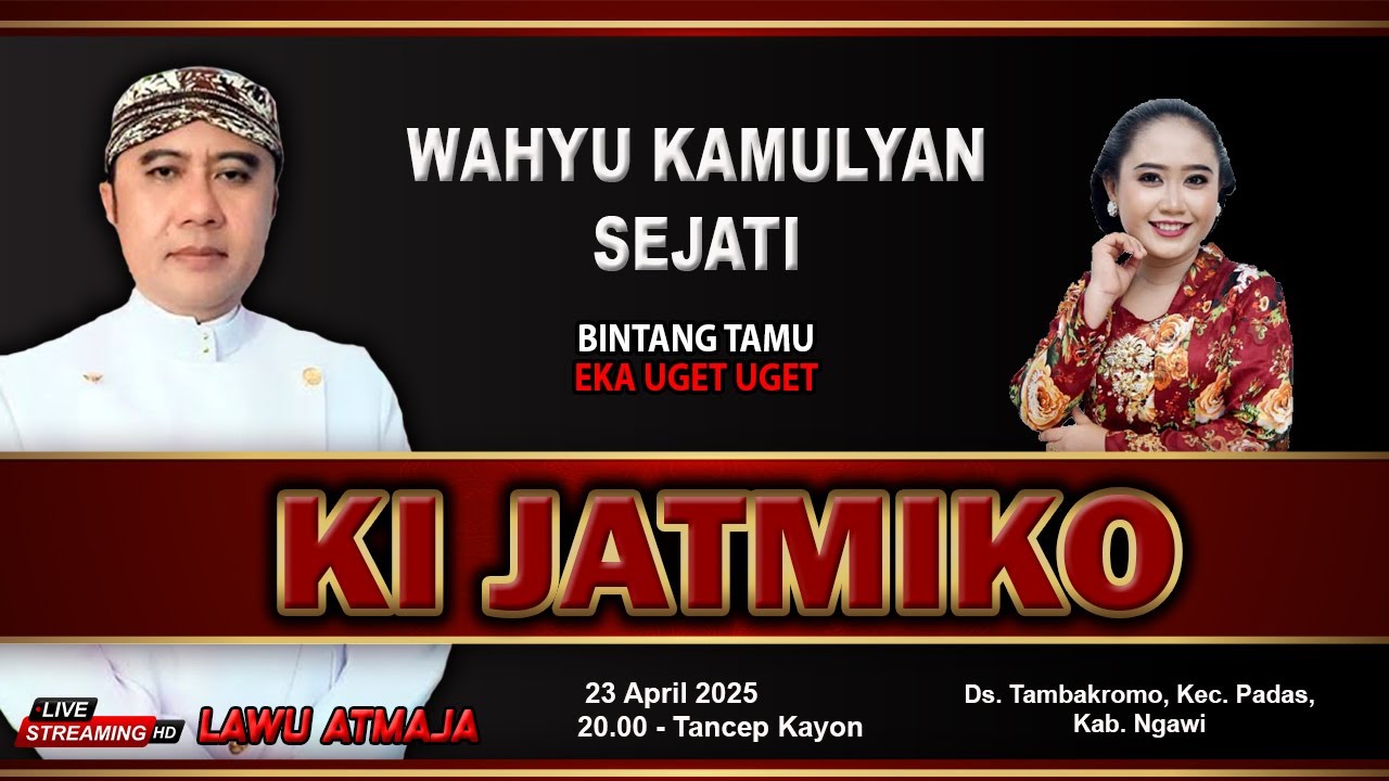 KI JATMIKO ANOM SAPUTRO - BT : EKA UGET-UGET - TAMBAKROMO, PADAS, NGAWI [ LIVE RECORD]