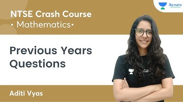Previous Year Questions | NTSE Crash Course |  JEE Math Rankers | Aditi Vyas