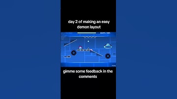 day 2 of making an easy demon layout #geometrydash #gd #easydemon #easydemons