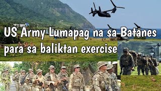 US Army Dumating sa Basco Batanes para sa balikatan Exercise 2023.