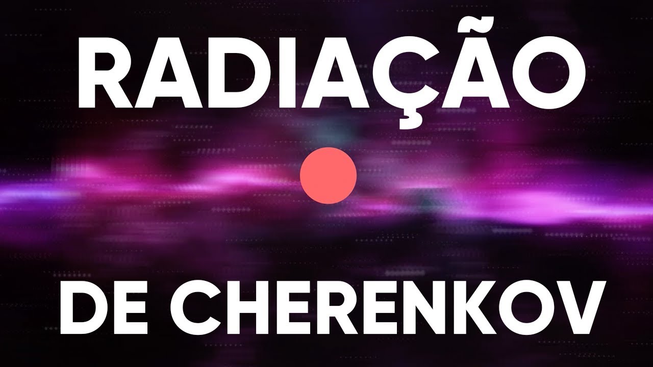 Radiação Cherenkov: Quando Partículas se Movem Mais Rápido que a Luz