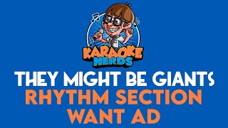 They Might Be Giants - Rhythm Section Want Ad (Karaoke)