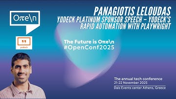 Yodeck Platinum Sponsor Speech | Panagiotis Leloudas– Yodeck’s rapid automation with Playwright