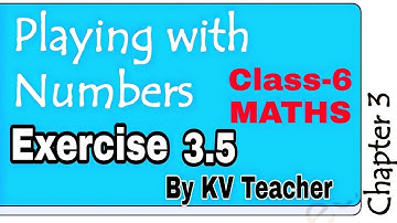 Chapter 3 Playing With Numbers Exercise 3.5 Q9 & Q10 Solutions | Ncert Maths Class 6 CBSE