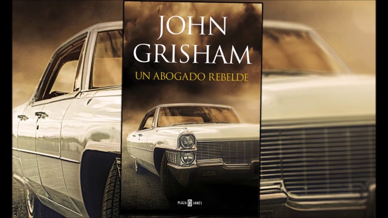 Audio-libro: Un abogado rebelde de John Grisham Primera parte - YouTube